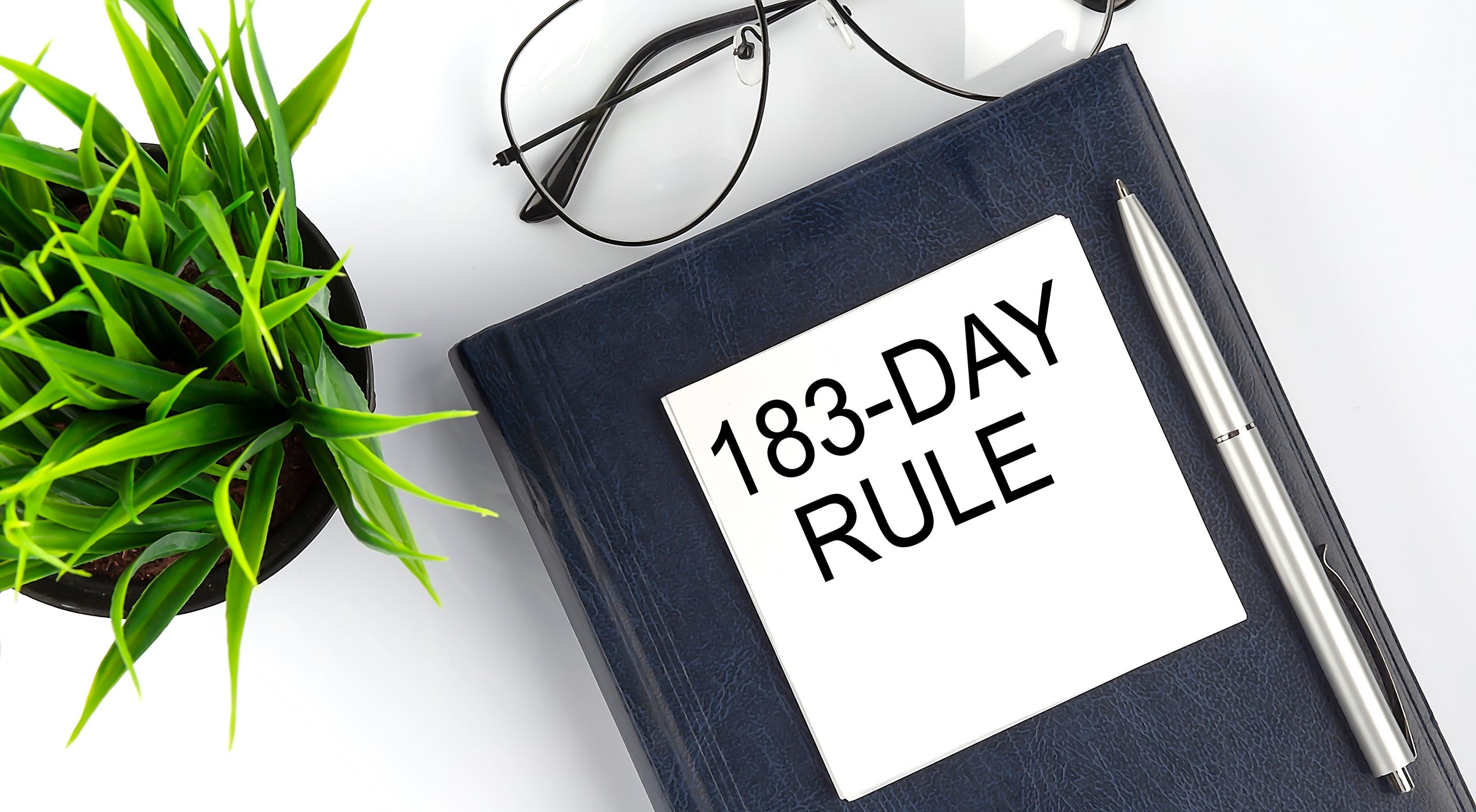 183 Day Rule